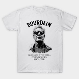 ANTHONY BOURDAIN  QUOTES T-Shirt